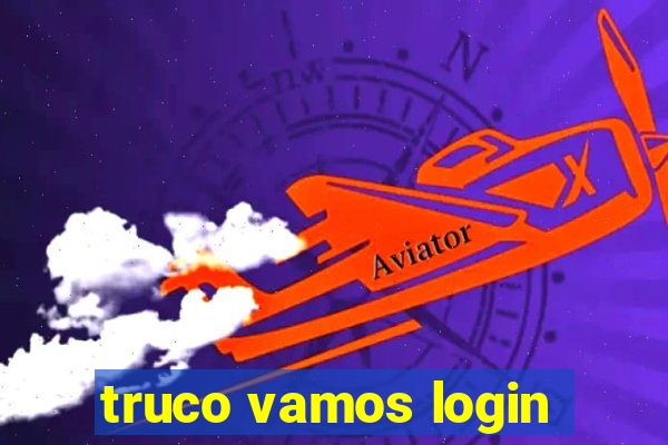 truco vamos login